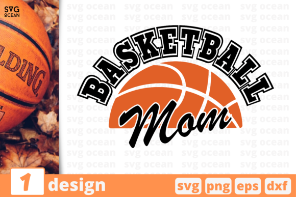 Basketball Mom Graphics & Crafts