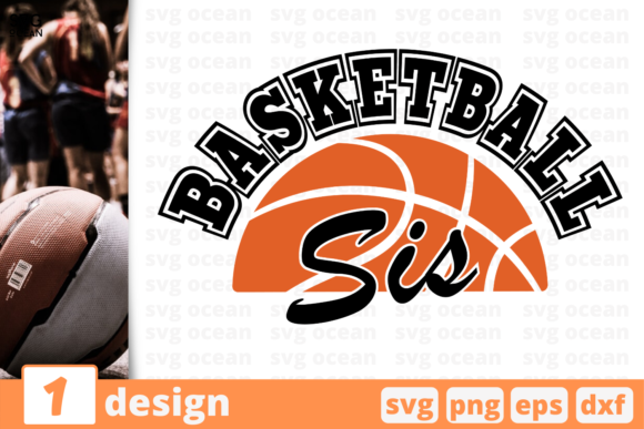 Basketball Sis: Graphics and Crafts