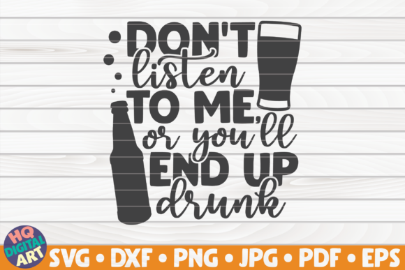 Don't Listen to Me Graphics for Crafts