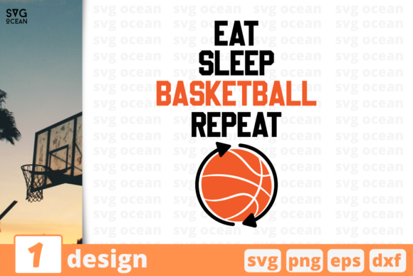Eat Sleep Basketball Repeat Graphics