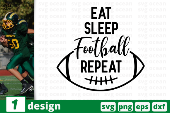 Eat Sleep Football Repeat Graphics for Crafts