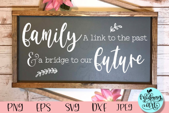 Family Quote Wood Sign Svg for Graphics and Crafts
