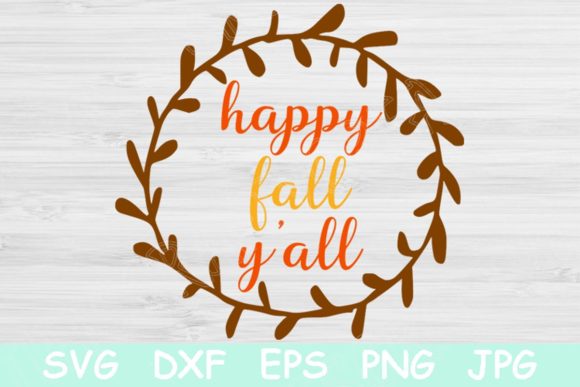 Happy Fall Yall Graphics & Crafts