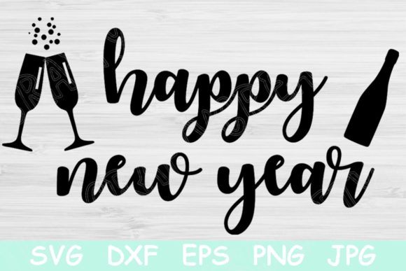 Happy New Year Svg, New Years Eve Svg