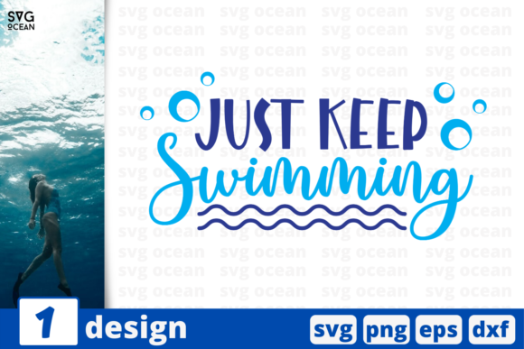 Just Keep Swimming Quote: Graphics and Crafts